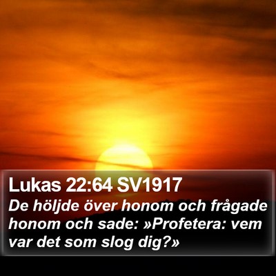 Lukas 22:64 SV1917 Bible Verse Image