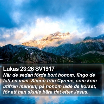 Lukas 23:26 SV1917 Bible Verse Image