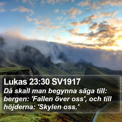 Lukas 23:30 SV1917 Bible Verse Image