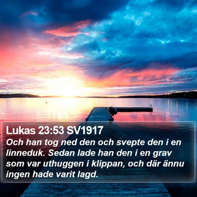 Lukas 23:53 SV1917 Bible Verse Image