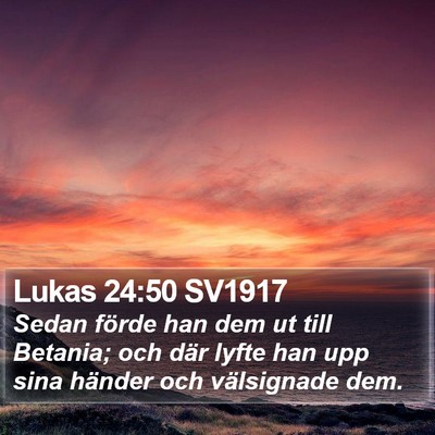 Lukas 24:50 SV1917 Bible Verse Image
