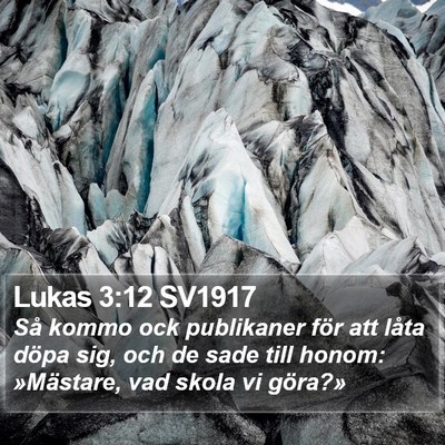 Lukas 3:12 SV1917 Bible Verse Image