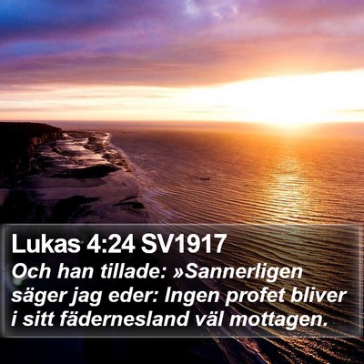 Lukas 4:24 SV1917 Bible Verse Image