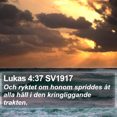 Lukas 4:37 SV1917 Bible Verse Image