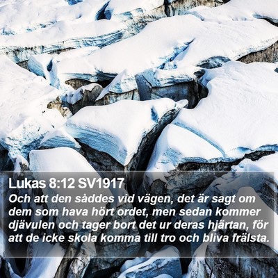 Lukas 8:12 SV1917 Bible Verse Image