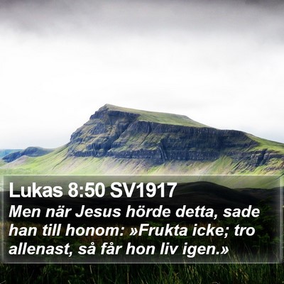 Lukas 8:50 SV1917 Bible Verse Image