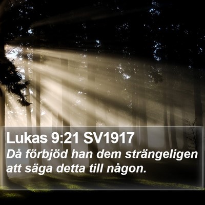 Lukas 9:21 SV1917 Bible Verse Image