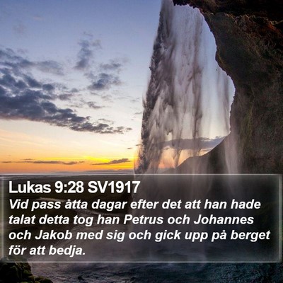 Lukas 9:28 SV1917 Bible Verse Image