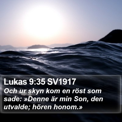 Lukas 9:35 SV1917 Bible Verse Image