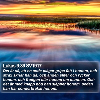Lukas 9:39 SV1917 Bible Verse Image