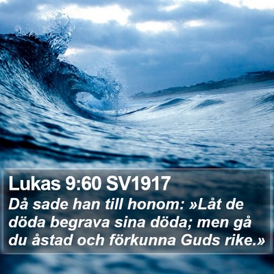Lukas 9:60 SV1917 Bible Verse Image