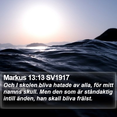 Markus 13:13 SV1917 Bible Verse Image