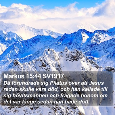Markus 15:44 SV1917 Bible Verse Image