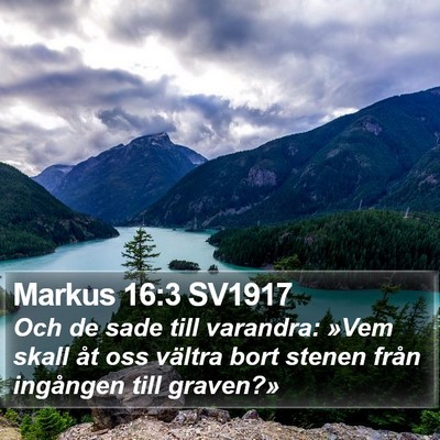 Markus 16:3 SV1917 Bible Verse Image