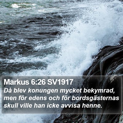 Markus 6:26 SV1917 Bible Verse Image