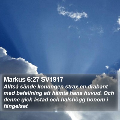 Markus 6:27 SV1917 Bible Verse Image
