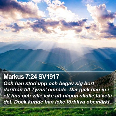 Markus 7:24 SV1917 Bible Verse Image