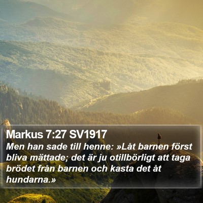 Markus 7:27 SV1917 Bible Verse Image