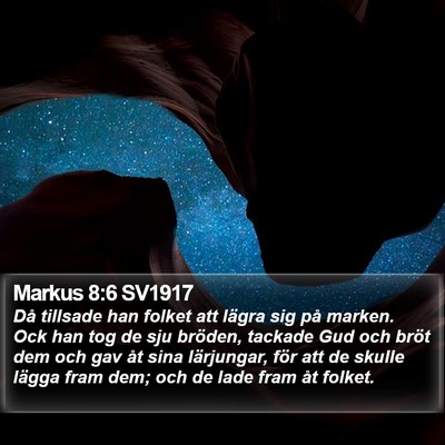 Markus 8:6 SV1917 Bible Verse Image