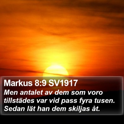 Markus 8:9 SV1917 Bible Verse Image