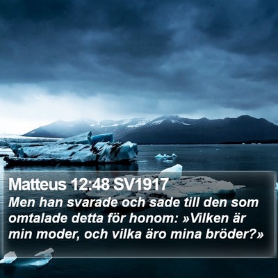 Matteus 12:48 SV1917 Bible Verse Image