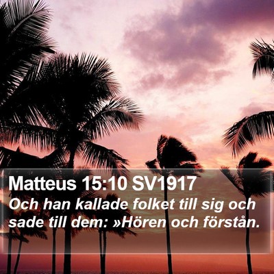 Matteus 15:10 SV1917 Bible Verse Image