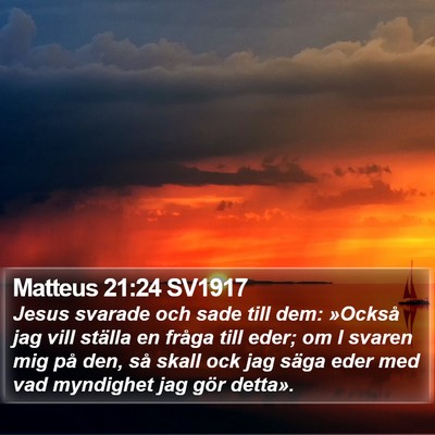Matteus 21:24 SV1917 Bible Verse Image