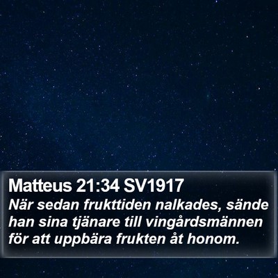 Matteus 21:34 SV1917 Bible Verse Image