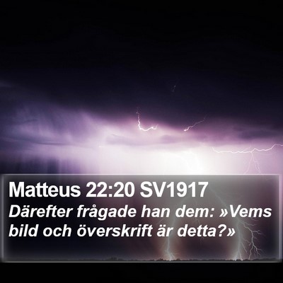 Matteus 22:20 SV1917 Bible Verse Image