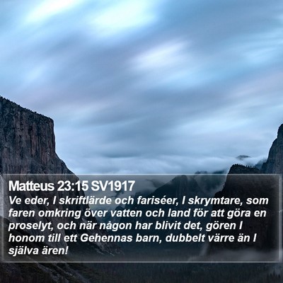 Matteus 23:15 SV1917 Bible Verse Image