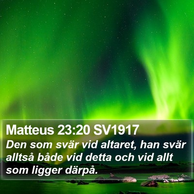 Matteus 23:20 SV1917 Bible Verse Image