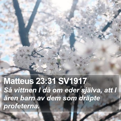 Matteus 23:31 SV1917 Bible Verse Image