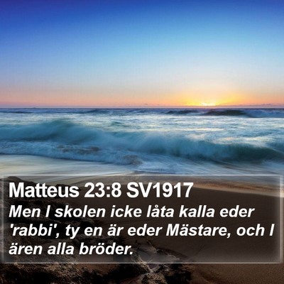 Matteus 23:8 SV1917 Bible Verse Image