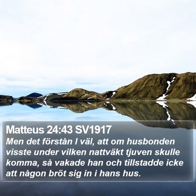 Matteus 24:43 SV1917 Bible Verse Image