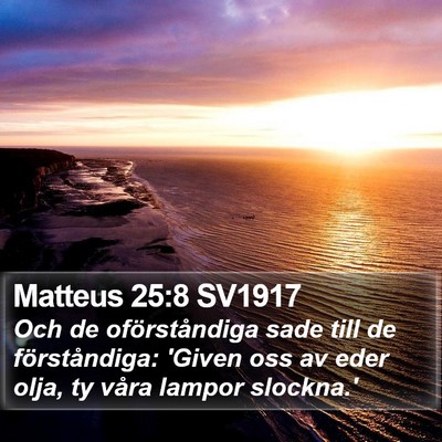 Matteus 25:8 SV1917 Bible Verse Image