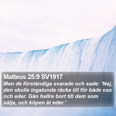 Matteus 25:9 SV1917 Bible Verse Image