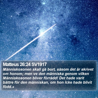 Matteus 26:24 SV1917 Bible Verse Image