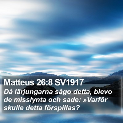 Matteus 26:8 SV1917 Bible Verse Image