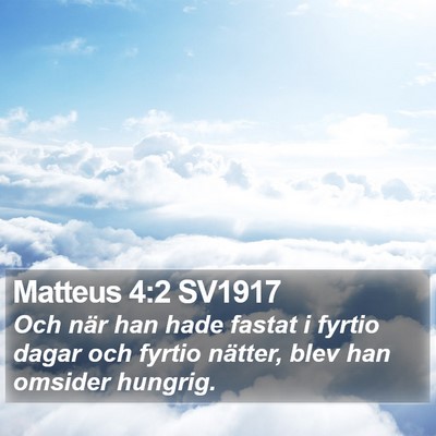 Matteus 4:2 SV1917 Bible Verse Image