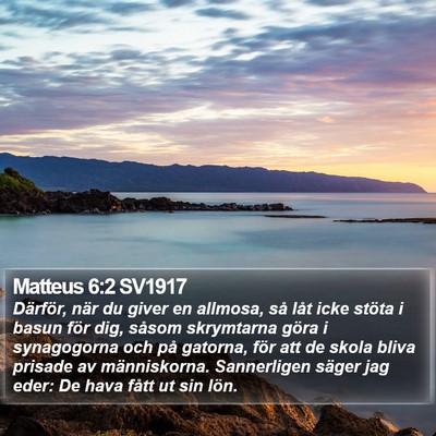 Matteus 6:2 SV1917 Bible Verse Image
