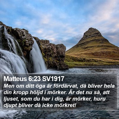 Matteus 6:23 SV1917 Bible Verse Image