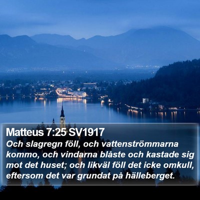 Matteus 7:25 SV1917 Bible Verse Image