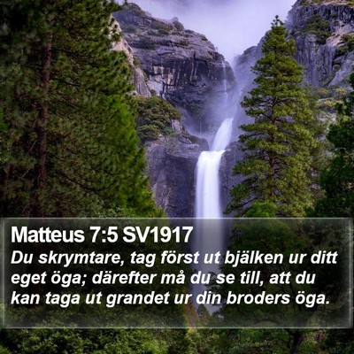 Matteus 7:5 SV1917 Bible Verse Image