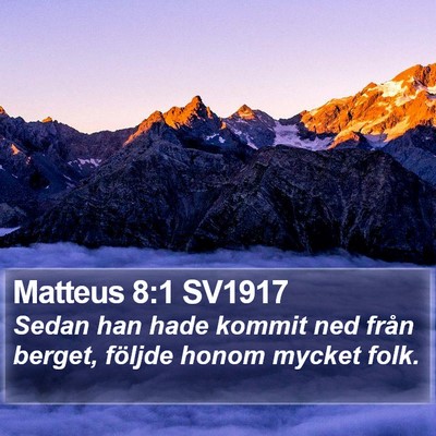 Matteus 8:1 SV1917 Bible Verse Image