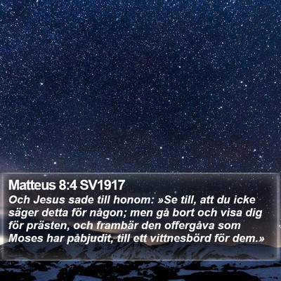 Matteus 8:4 SV1917 Bible Verse Image