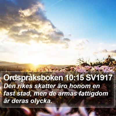 Ordspråksboken 10:15 SV1917 Bible Verse Image