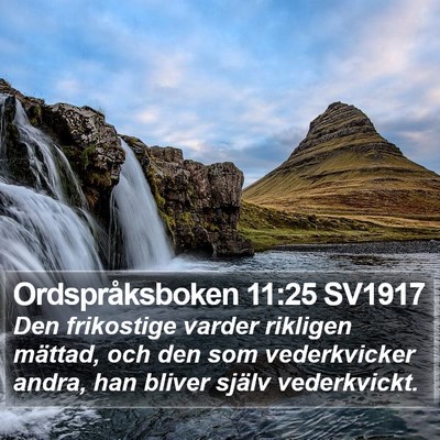 Ordspråksboken 11:25 SV1917 Bible Verse Image