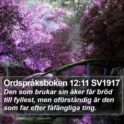 Ordspråksboken 12:11 SV1917 Bible Verse Image