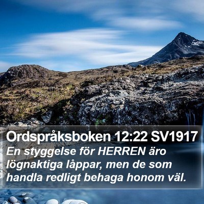 Ordspråksboken 12:22 SV1917 Bible Verse Image