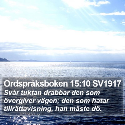 Ordspråksboken 15:10 SV1917 Bible Verse Image